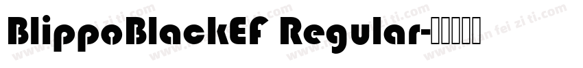 BlippoBlackEF Regular字体转换